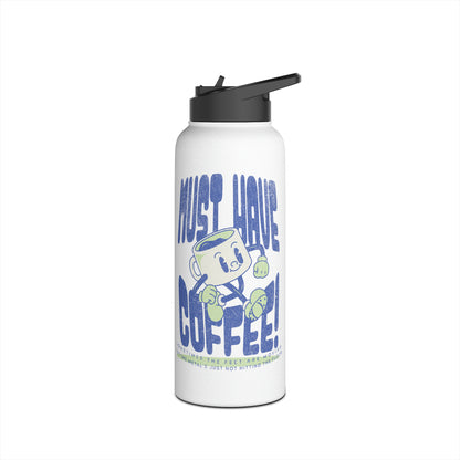 Must Have Coffee Tap Dance Water Bottle