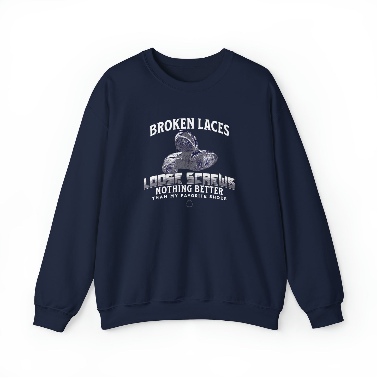 Broken Laces Loose Screws Tap Dance Sweatshirt