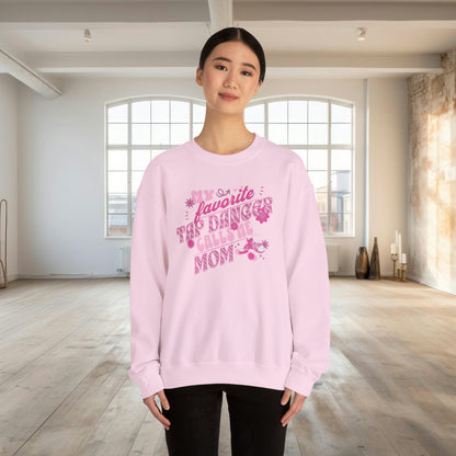 My Favorite Tap Dancer Calls Me Mom-Tap Dance Mom Sweatshirt