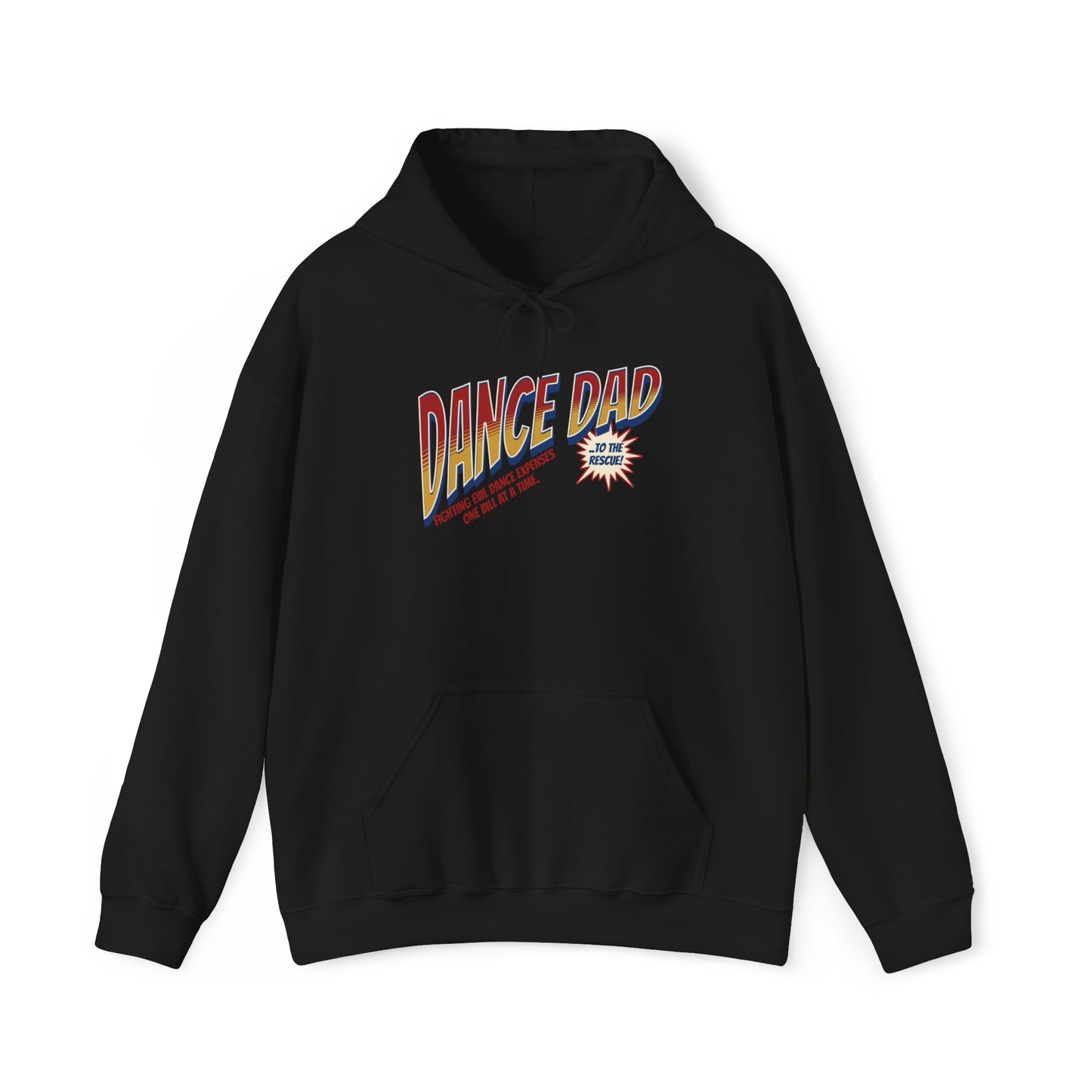 Super Dad - Dance Dad Competition Hoodie