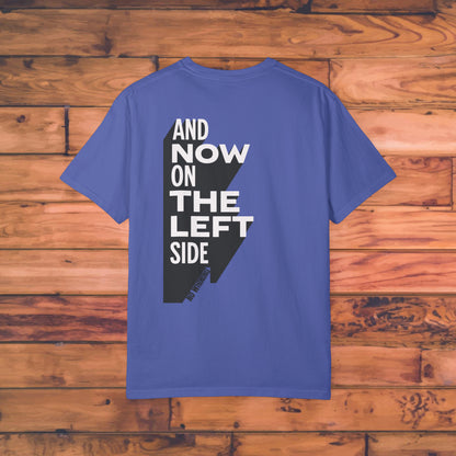 And Now On The Left Side - Dance Instructor T-shirt