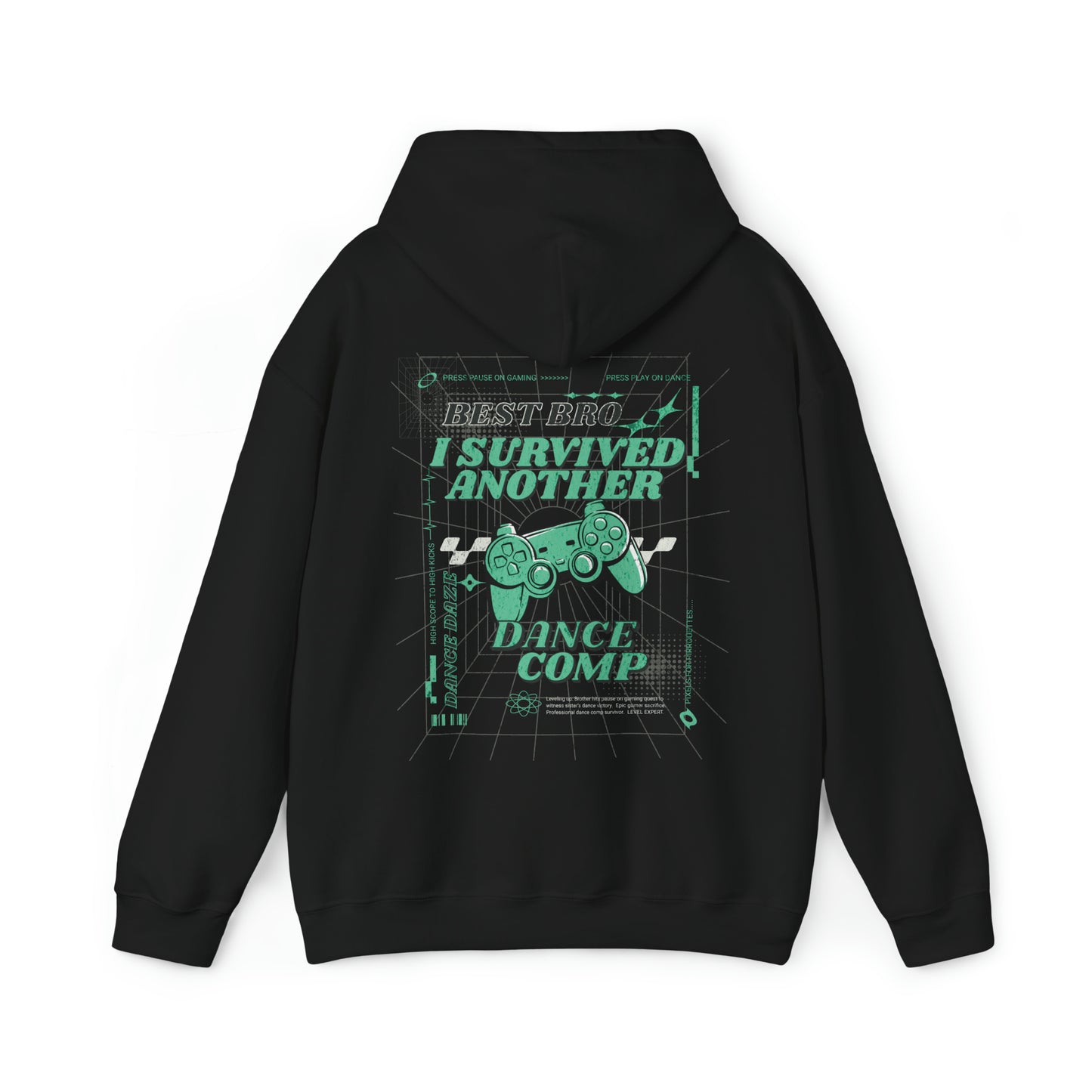 Best Bro I Survived Another Dance Competition Hoodie