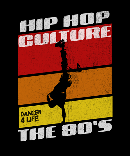 Hip Hop Culture The 80's Kids Hip Hop Dance T-shirt