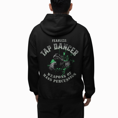 Fearless Tap Dancer Weapons Of Mass Percussion Tap Dance Hoodie